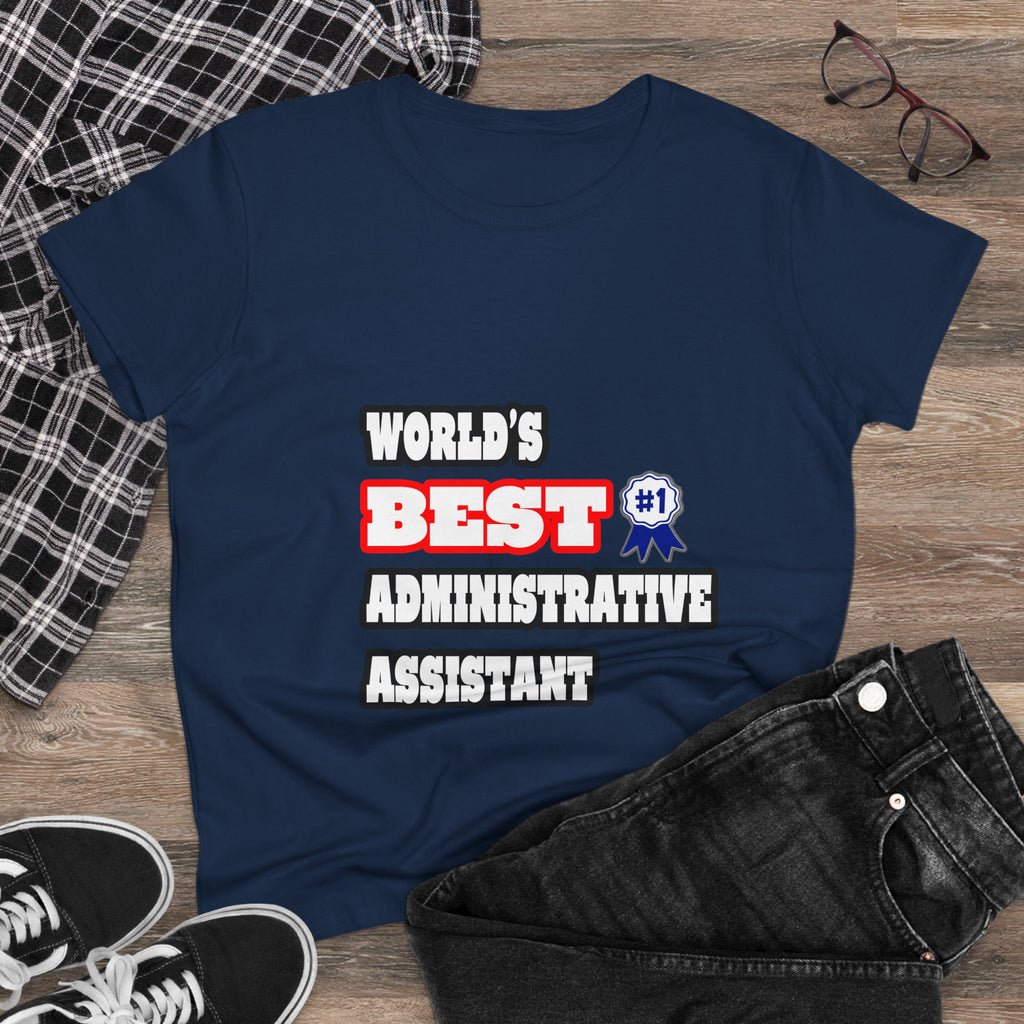 World's Best Administrative Assistant - Women's Midweight Cotton Tee
