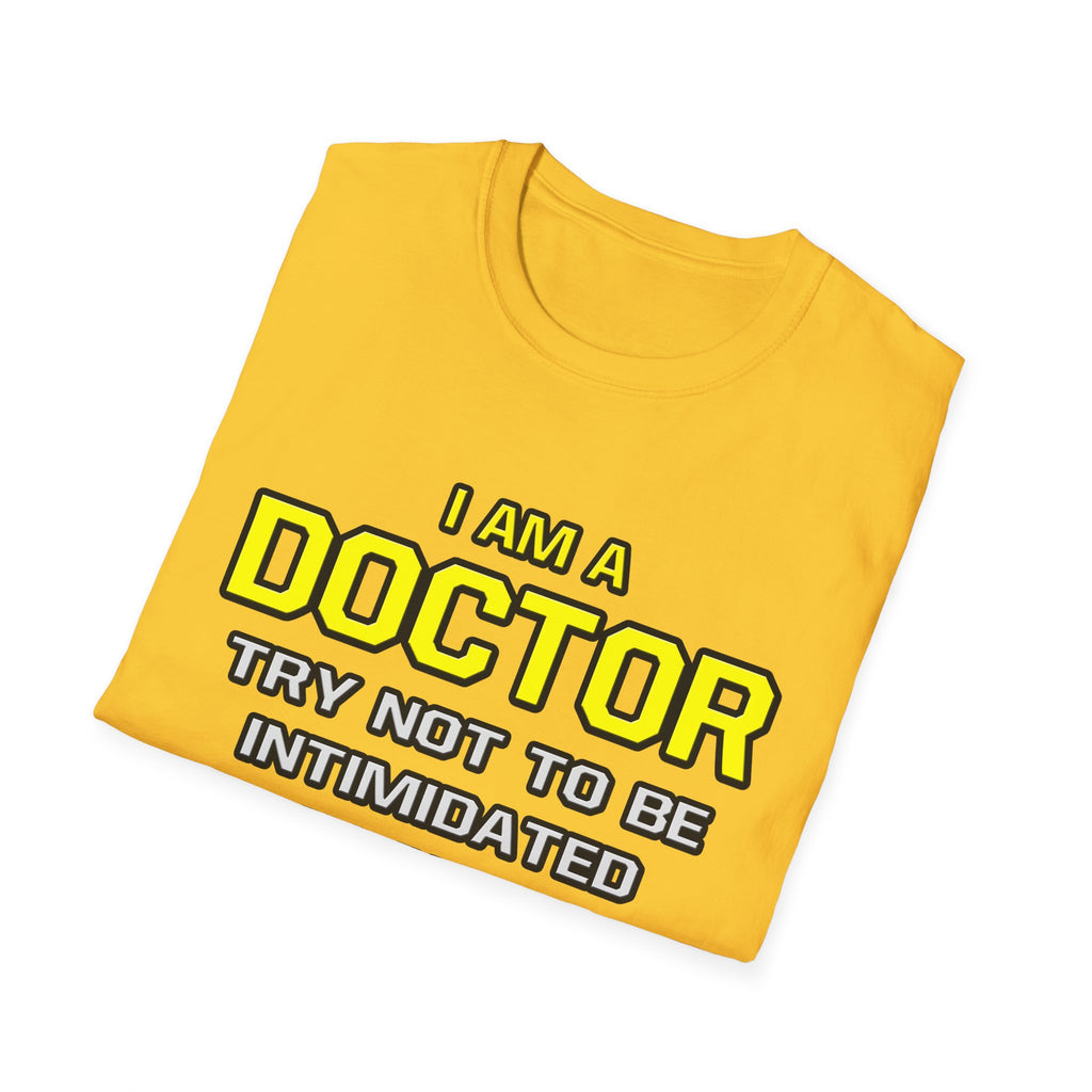 Doctor...Superior Intelligence - Unisex Softstyle T-Shirt