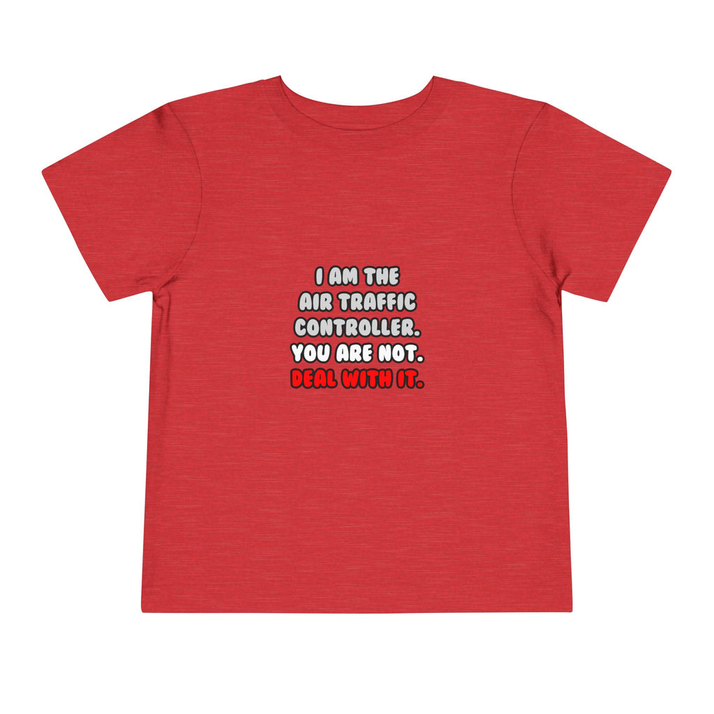 Deal With It ... Funny Air Traffic Controller - Toddler Short Sleeve Tee