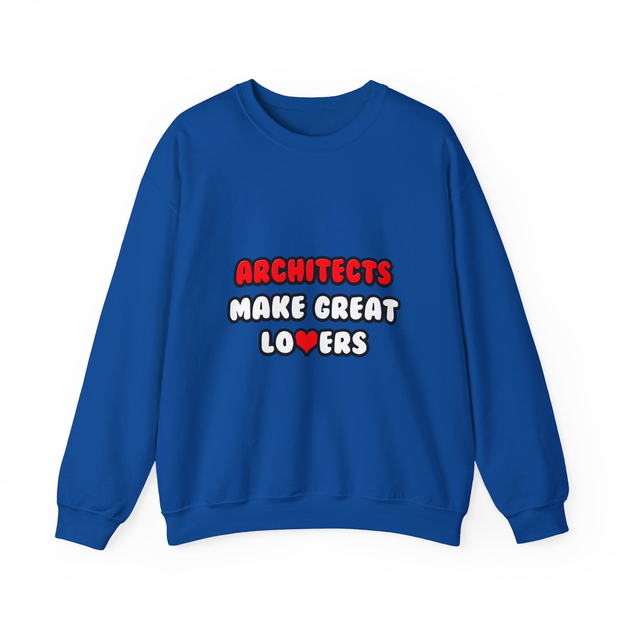 Architects Make Great Lovers - Unisex Heavy Blend™ Crewneck Sweatshirt