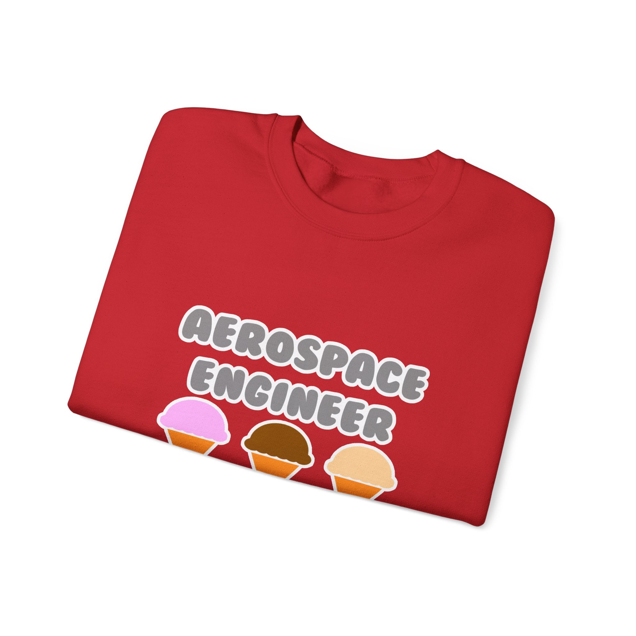 Aerospace Engineer ... Will Work For Ice Cream - Unisex Heavy Blend™ Crewneck Sweatshirt