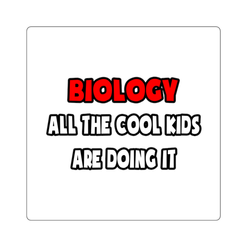Funny Biologist Shirts and Gifts - Square Stickers