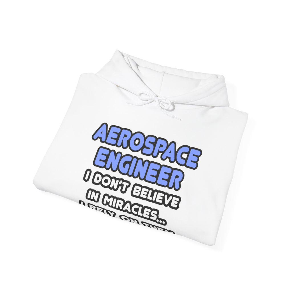 Miracles and Aerospace Engineers - Unisex Heavy Blend™ Hooded Sweatshirt