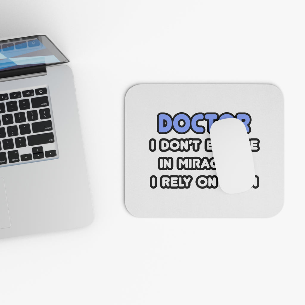 Miracles and Doctors - Mouse Pad (Rectangle)