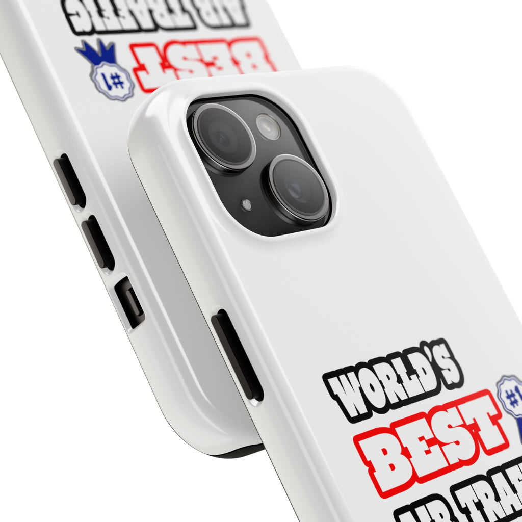 World's Best Air Traffic Controller - Tough Phone Cases