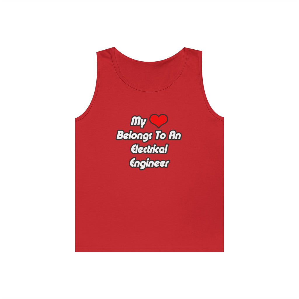 My Heart Belongs To An Electrical Engineer - Unisex Heavy Cotton Tank Top