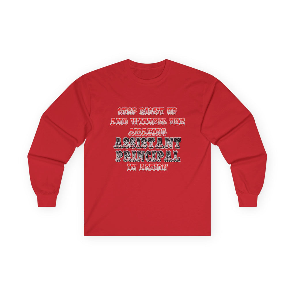 Amazing Assistant Principal In Action - Unisex Ultra Cotton Long Sleeve Tee