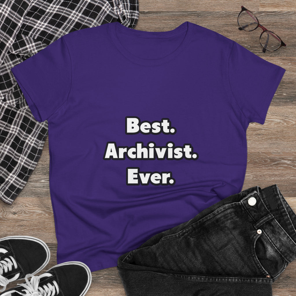 Best. Archivist. Ever - Women's Midweight Cotton Tee