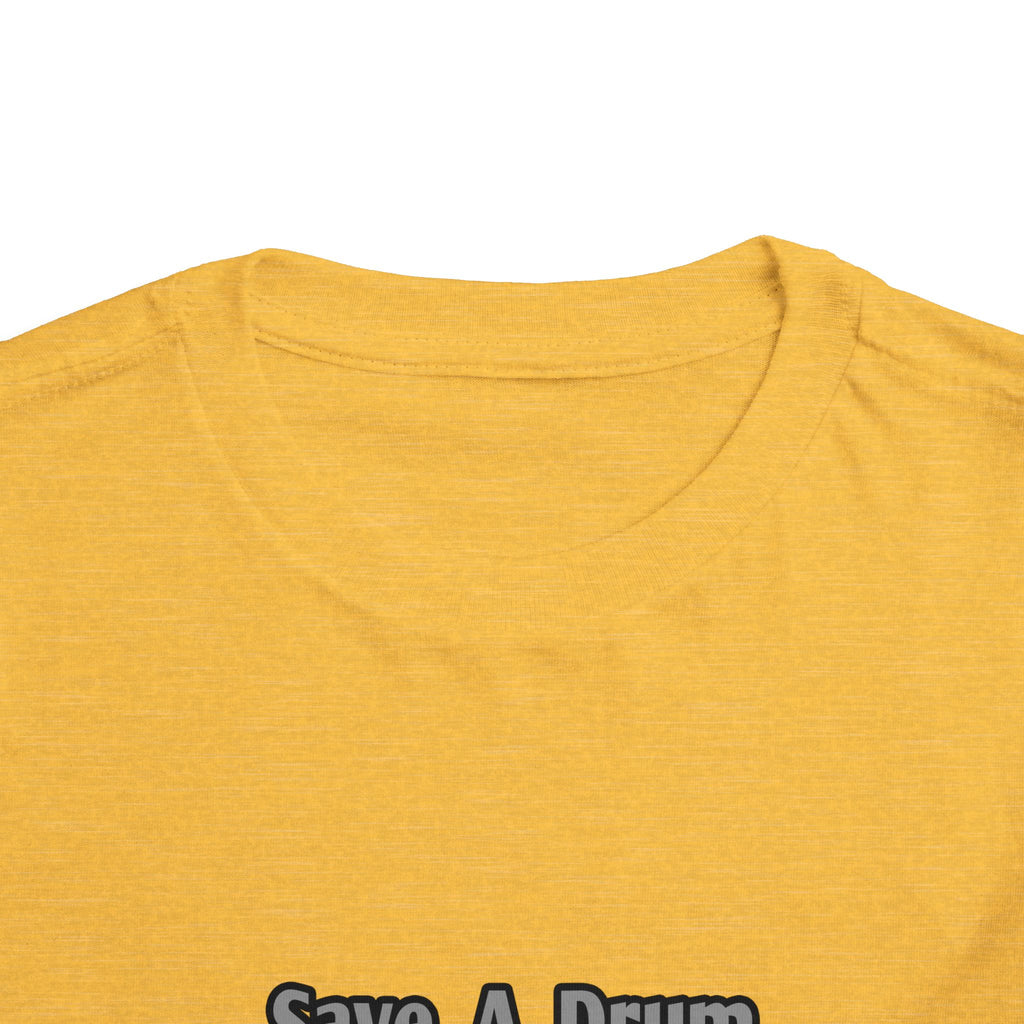 Save a Drum...Bang a Nurse - Toddler Short Sleeve Tee