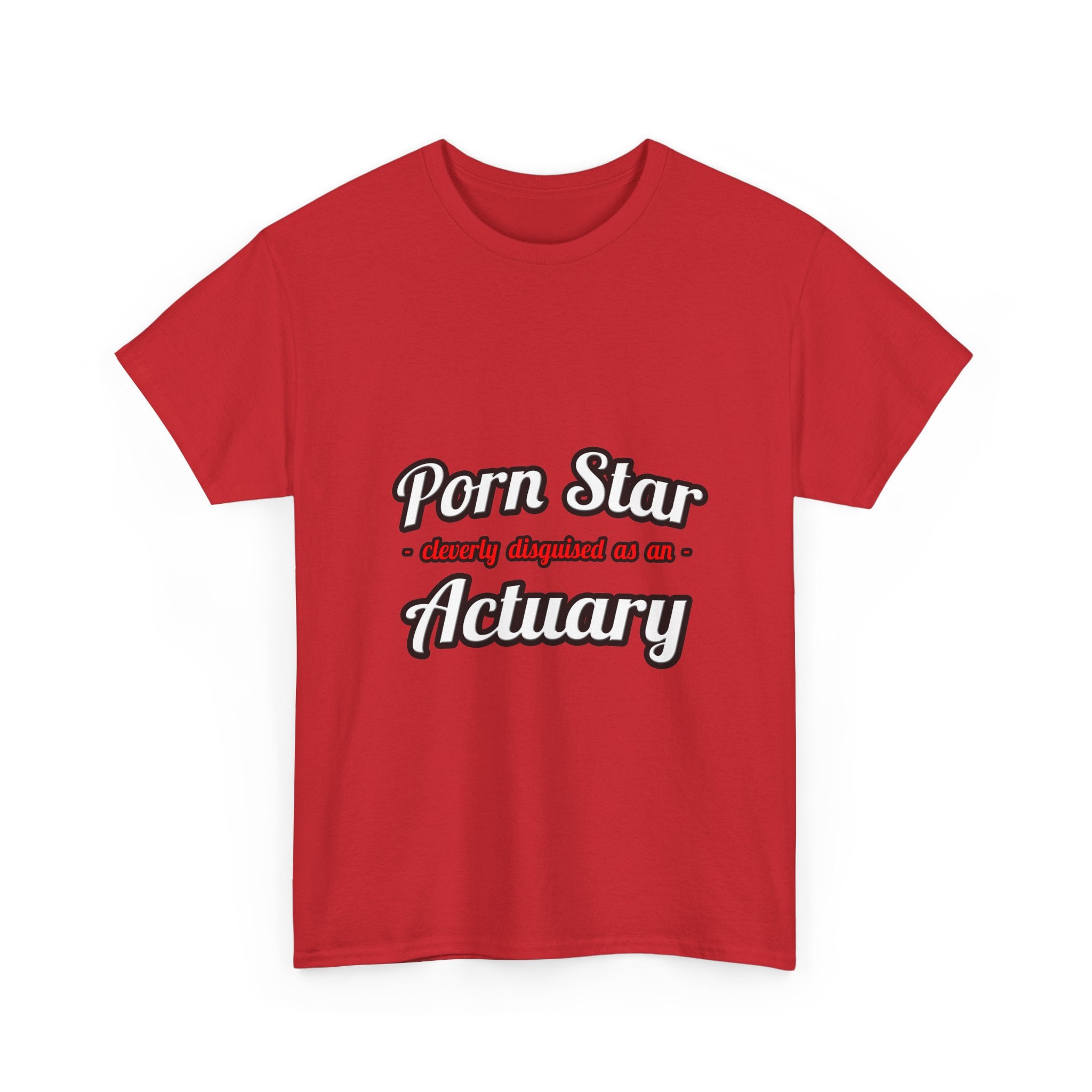 Porn Star ... Actuary - Unisex Heavy Cotton Tee