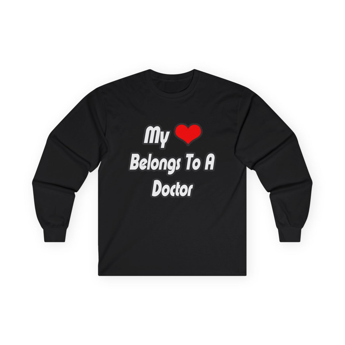 My Heart Belongs To A Doctor - Unisex Ultra Cotton Long Sleeve Tee