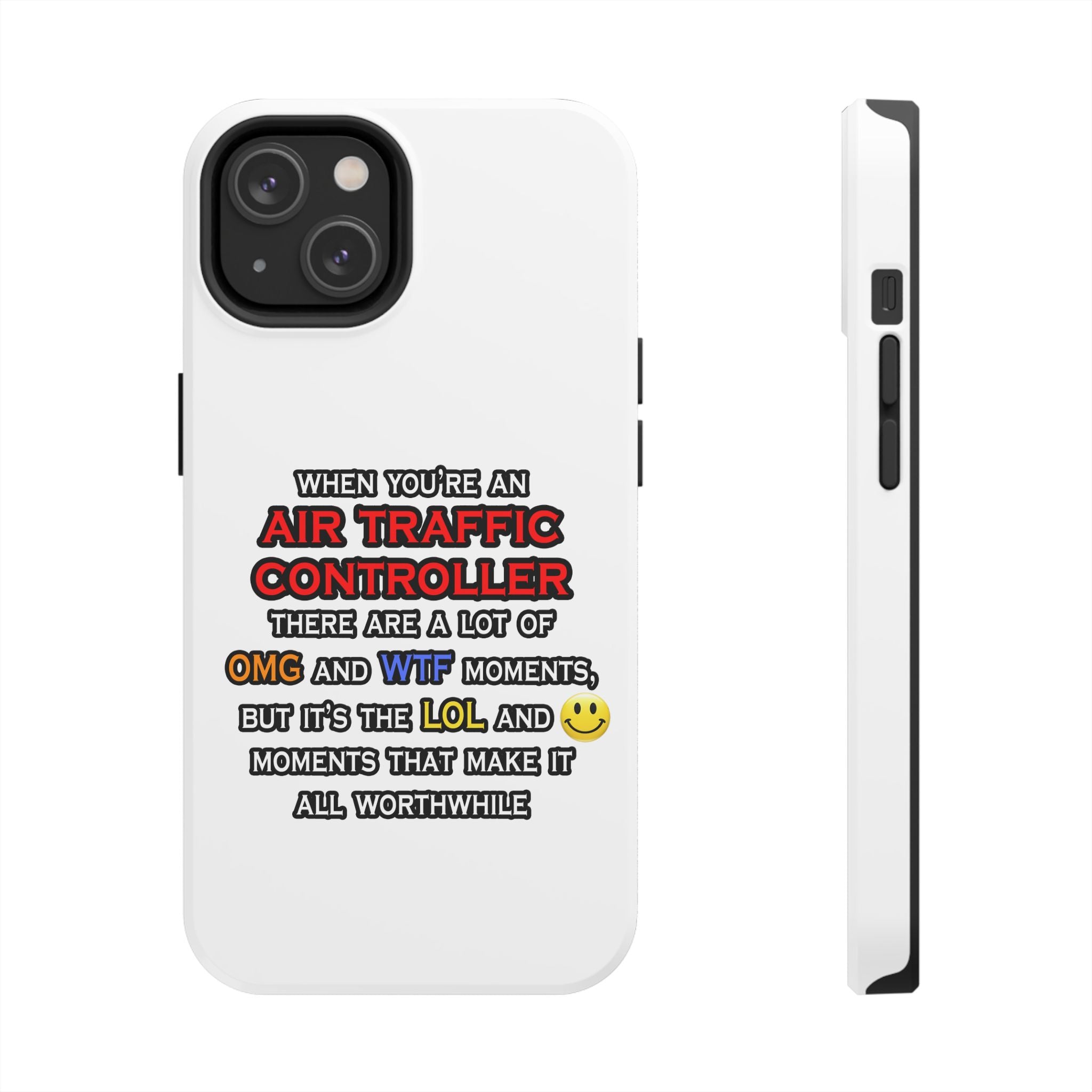 Funny Air Traffic Controller ... OMG WTF LOL - Tough Phone Cases