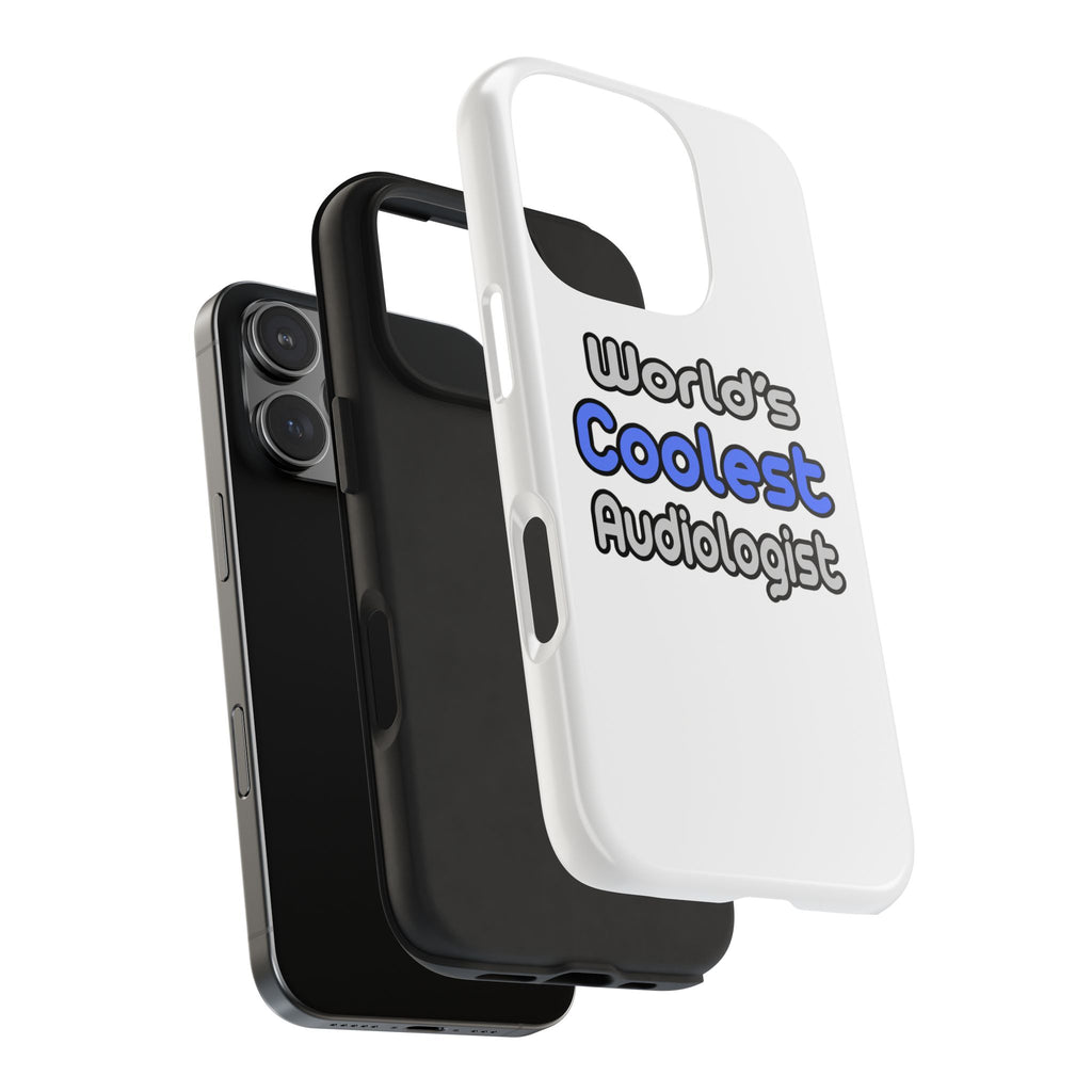 World's Coolest Audiologist - Tough Phone Cases