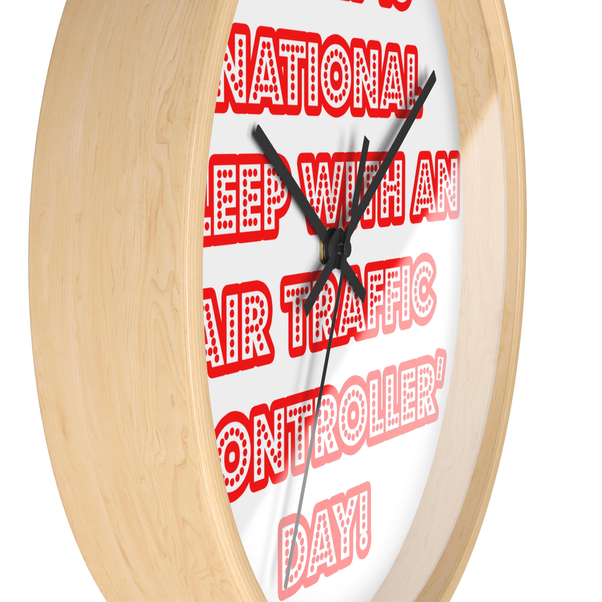National 'Sleep With an Air Traffic Controller' Day - Wall Clock