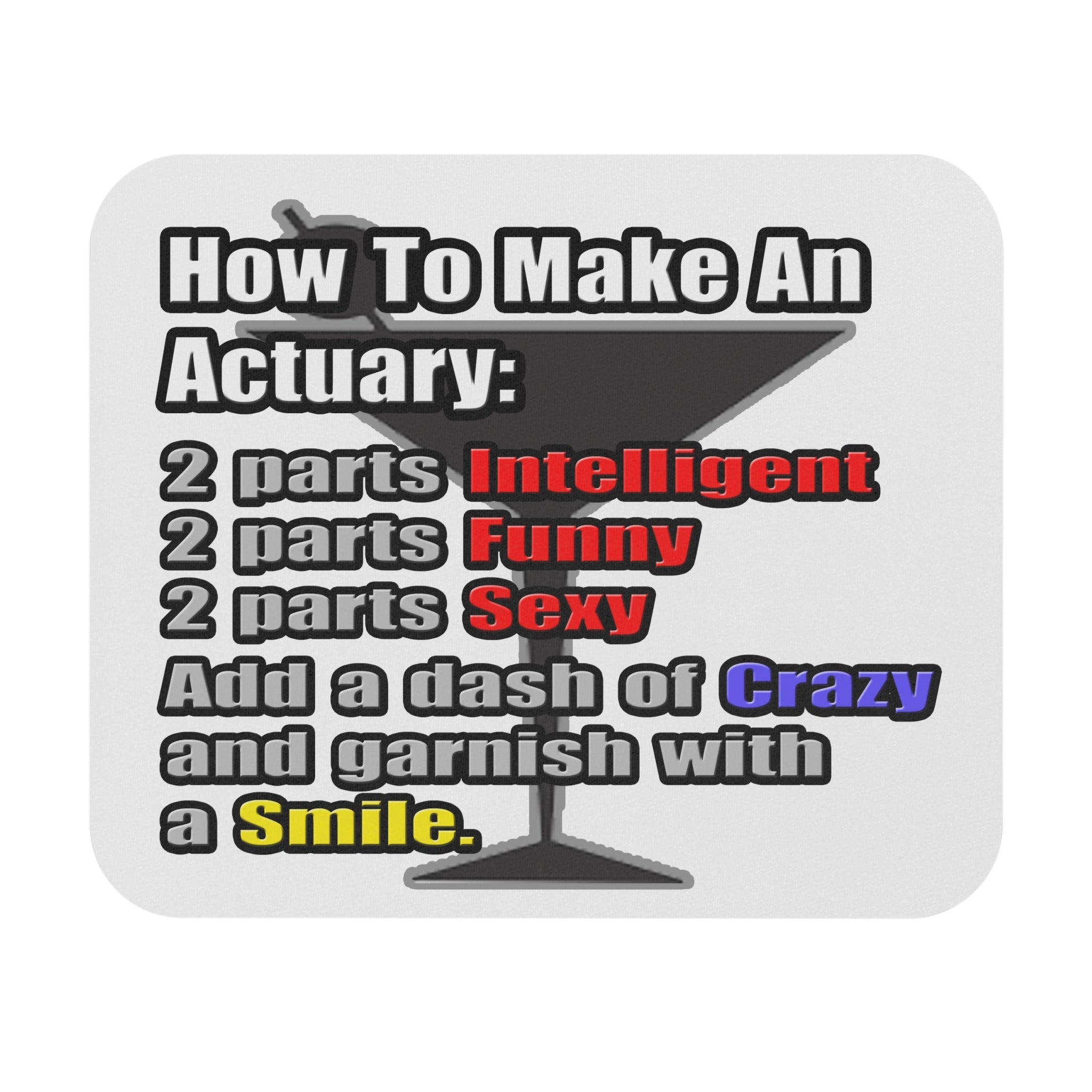 How To Make an Actuary - Mouse Pad (Rectangle)