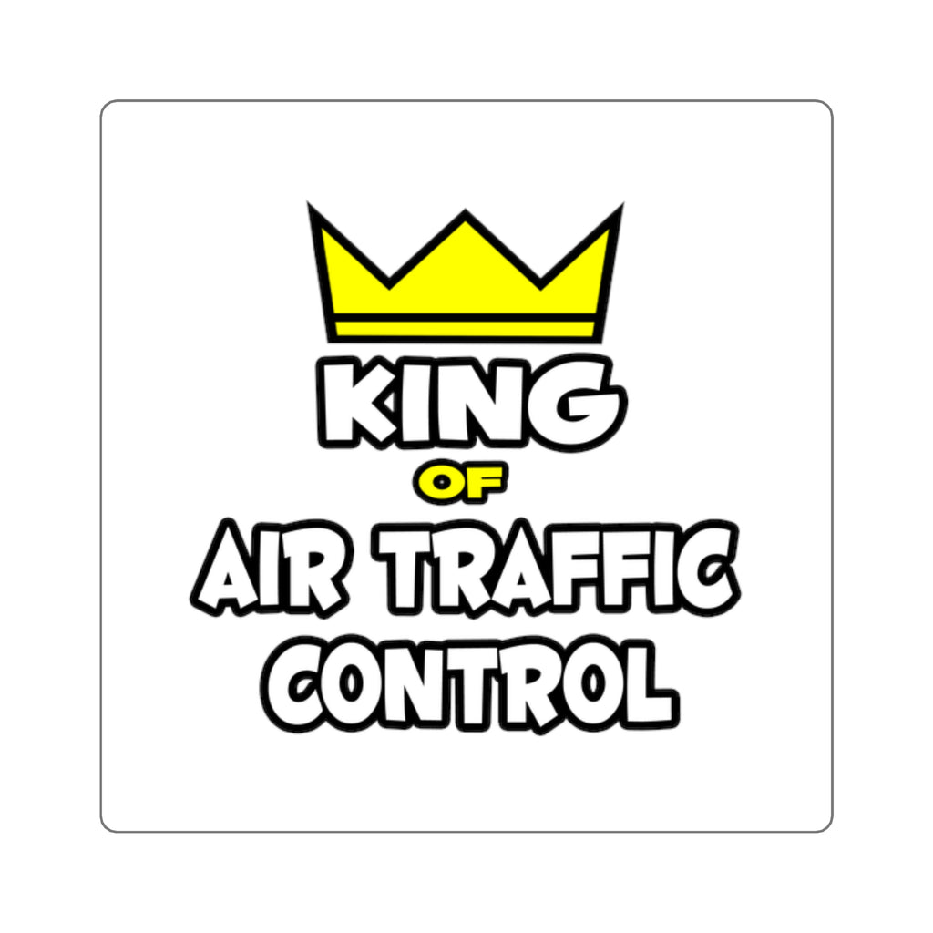 King of Air Traffic Control - Square Stickers
