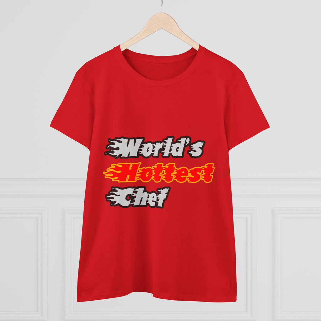 World's Hottest Chef - Women's Midweight Cotton Tee