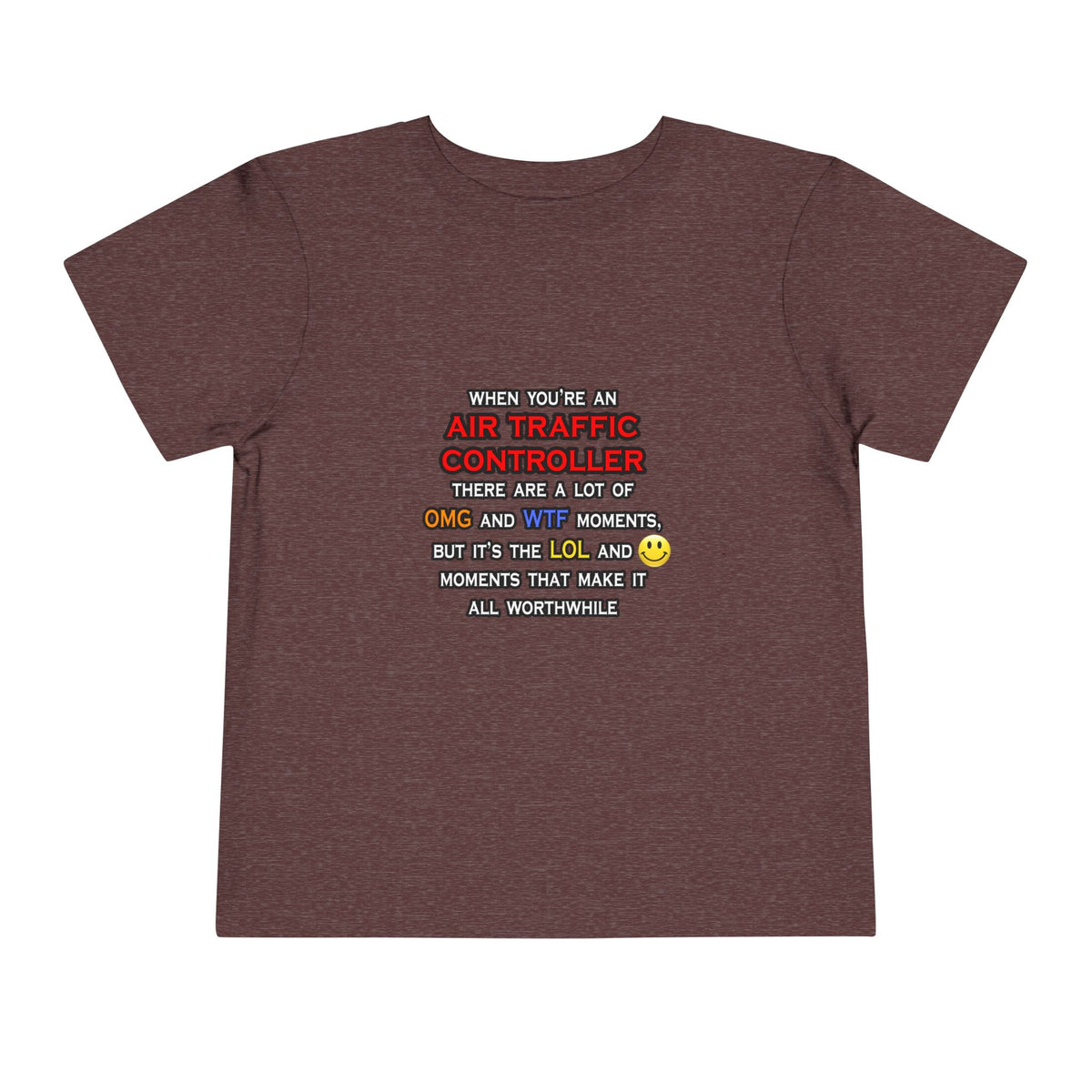 Funny Air Traffic Controller ... OMG WTF LOL - Toddler Short Sleeve Tee