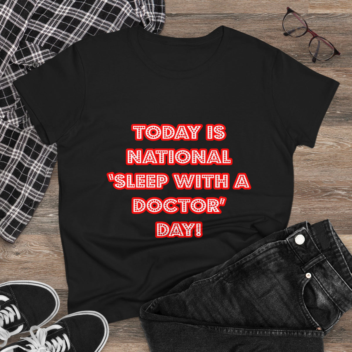 National 'Sleep With a Doctor' Day - Women's Midweight Cotton Tee