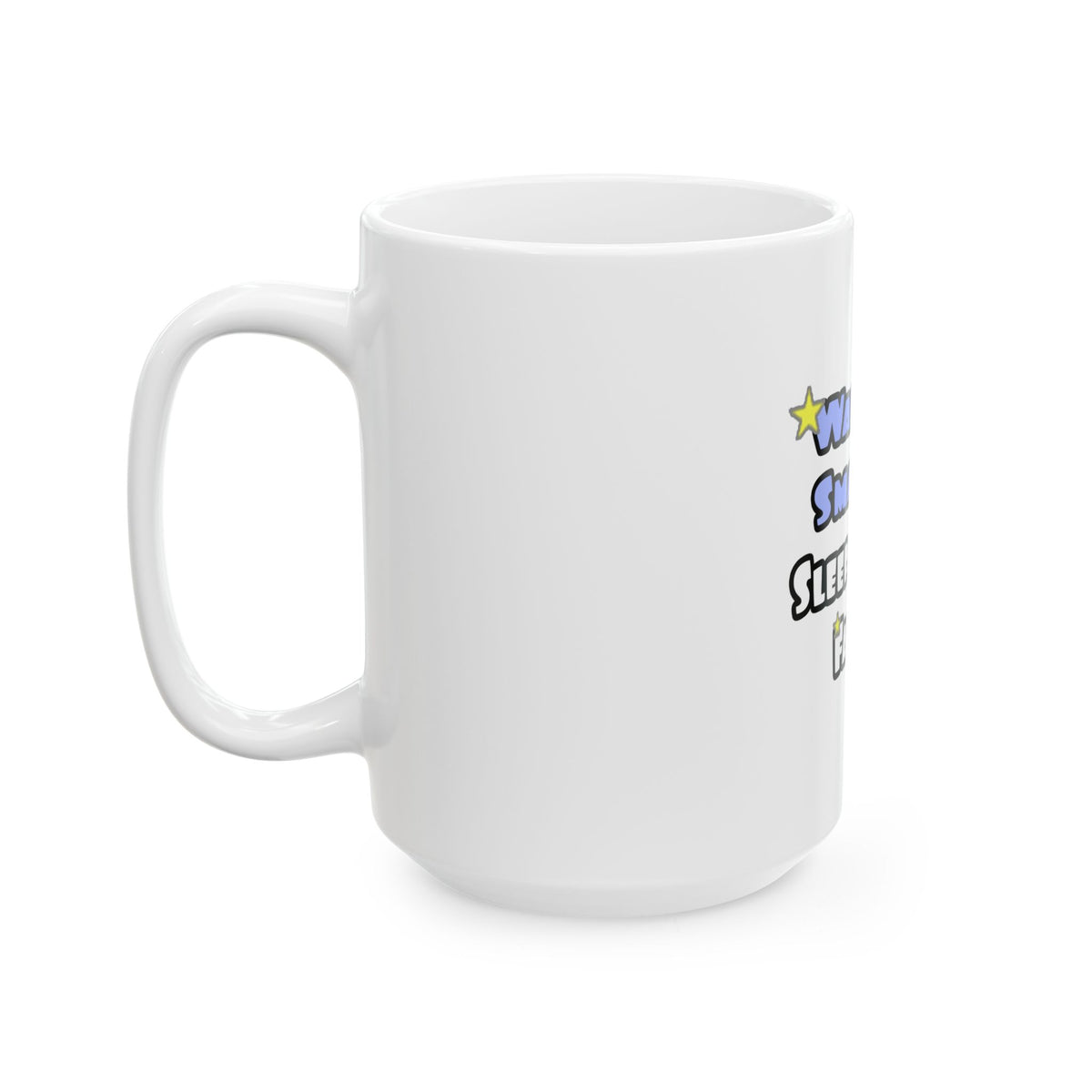 Wake Up Smarter...Sleep With a Farmer - Ceramic Mug, (11oz, 15oz)