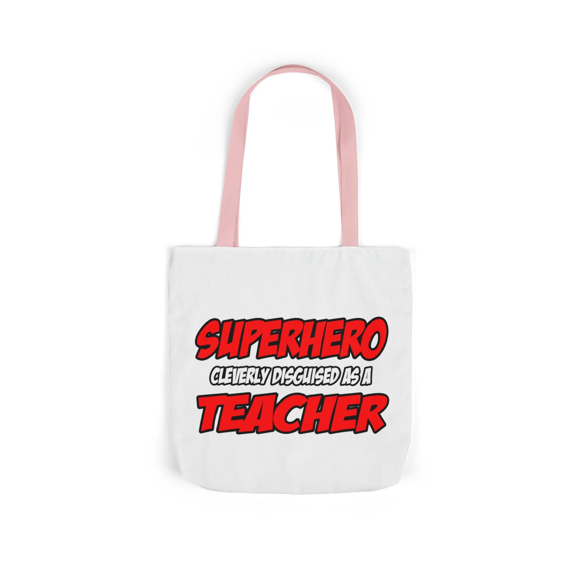 Superhero...Teacher - Canvas Tote Bag, 5-Color Straps
