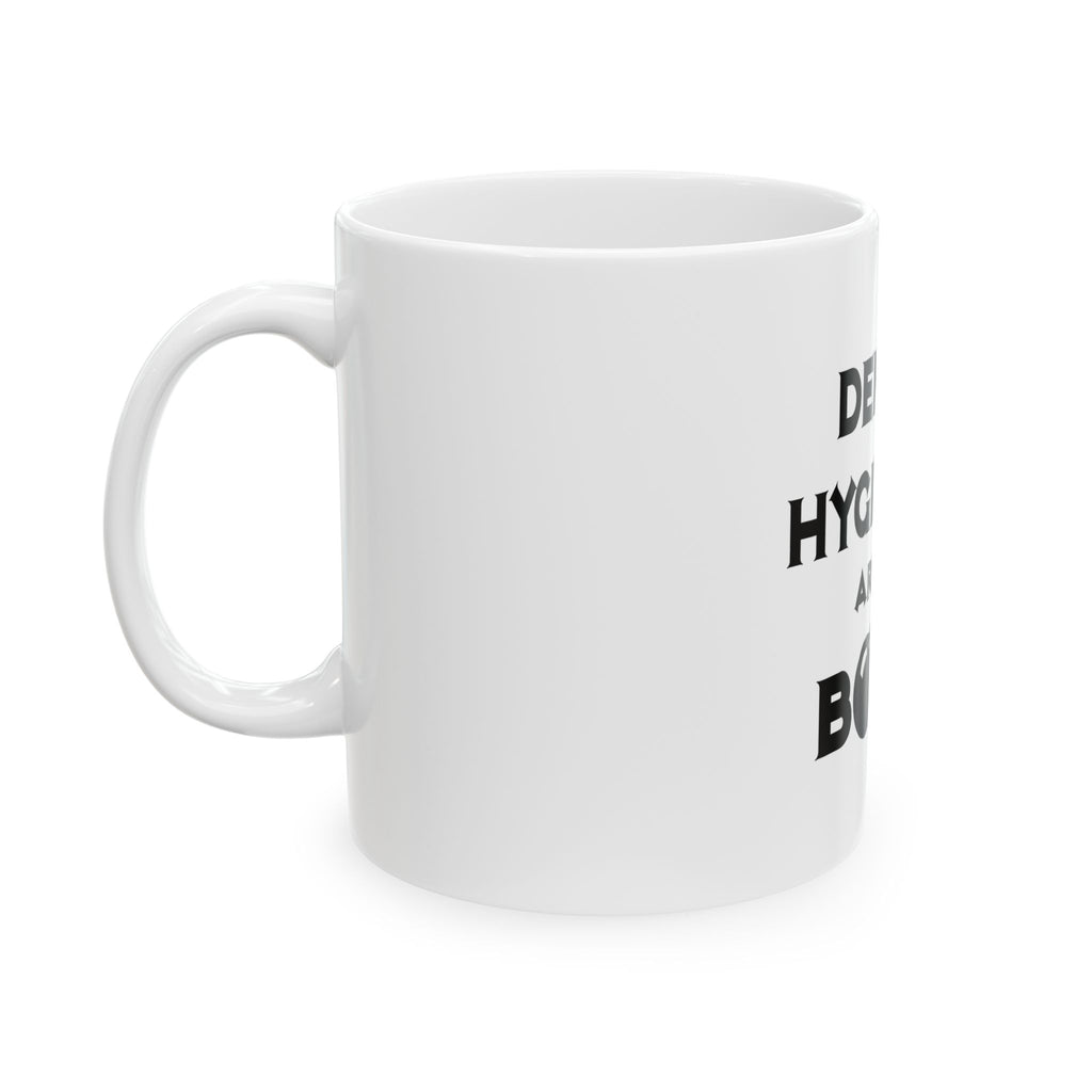 Dental Hygienists Are The Bomb! - Ceramic Mug, (11oz, 15oz)