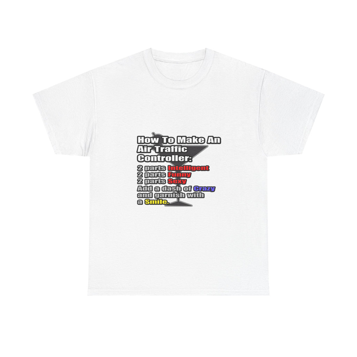 How To Make an Air Traffic Controller - Unisex Heavy Cotton Tee