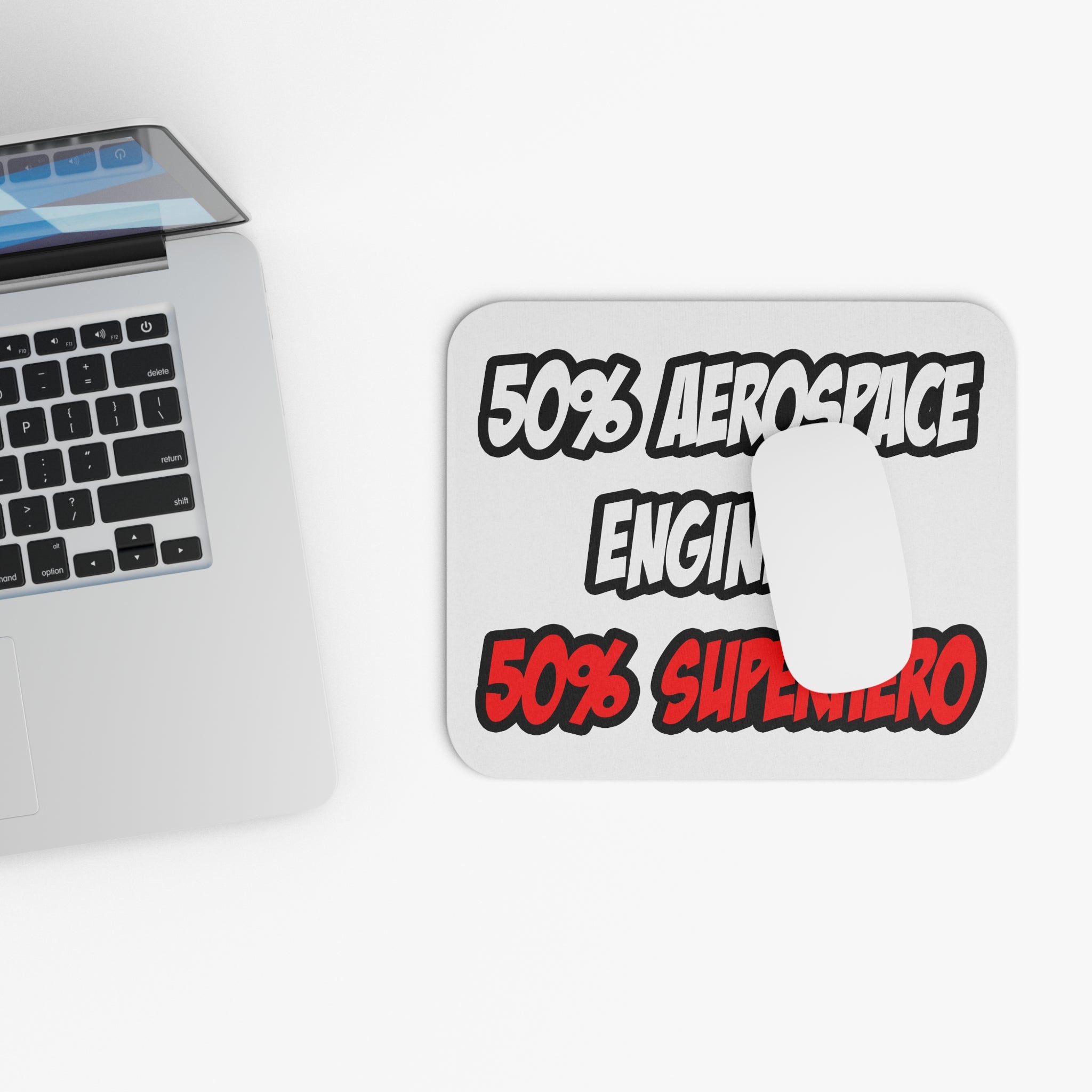 Half Aerospace Engineer...Half Superhero - Mouse Pad (Rectangle)