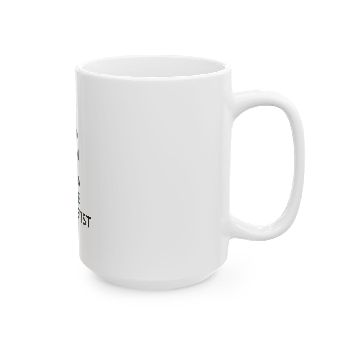 Keep Calm and Call a Nurse Anesthetist - Ceramic Mug, (11oz, 15oz)