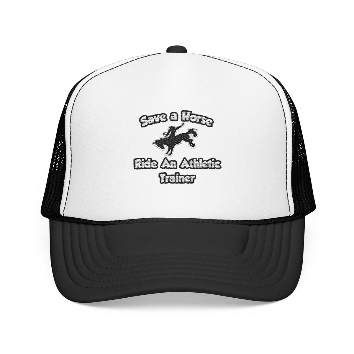 Save a Horse, Ride an Athletic Trainer - Foam Trucker Hat