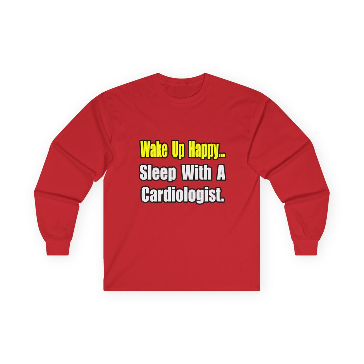 Sleep With a Cardiologist - Unisex Ultra Cotton Long Sleeve Tee