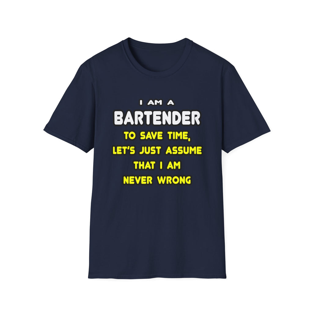 Funny Bartender T Shirts and Gifts - Unisex Softstyle T-Shirt