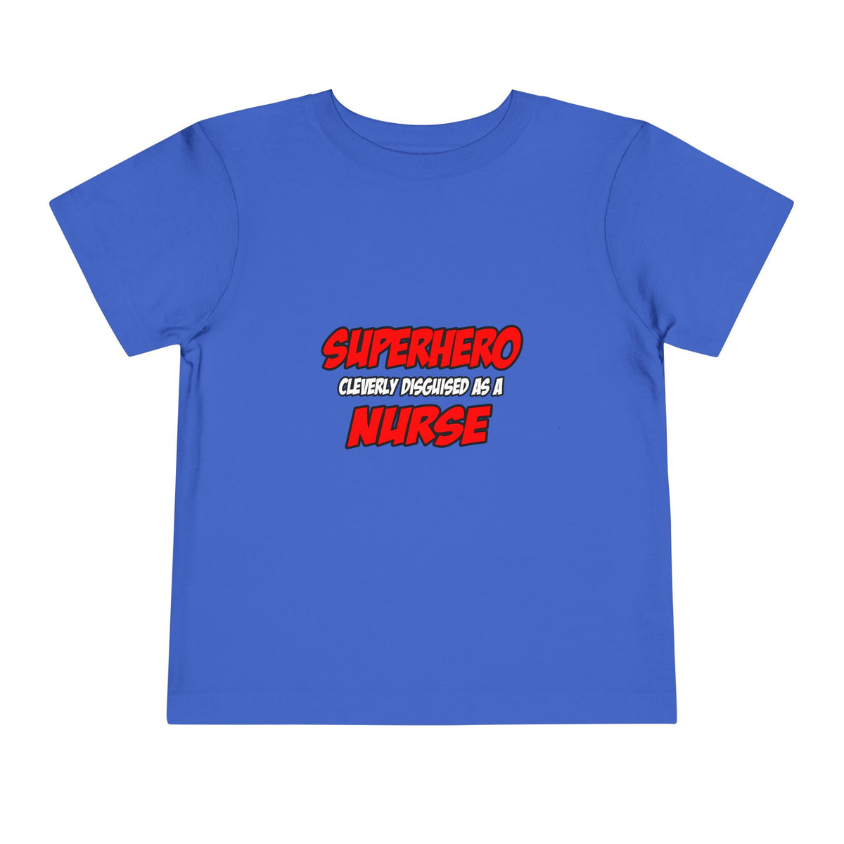 Superhero...Nurse - Toddler Short Sleeve Tee