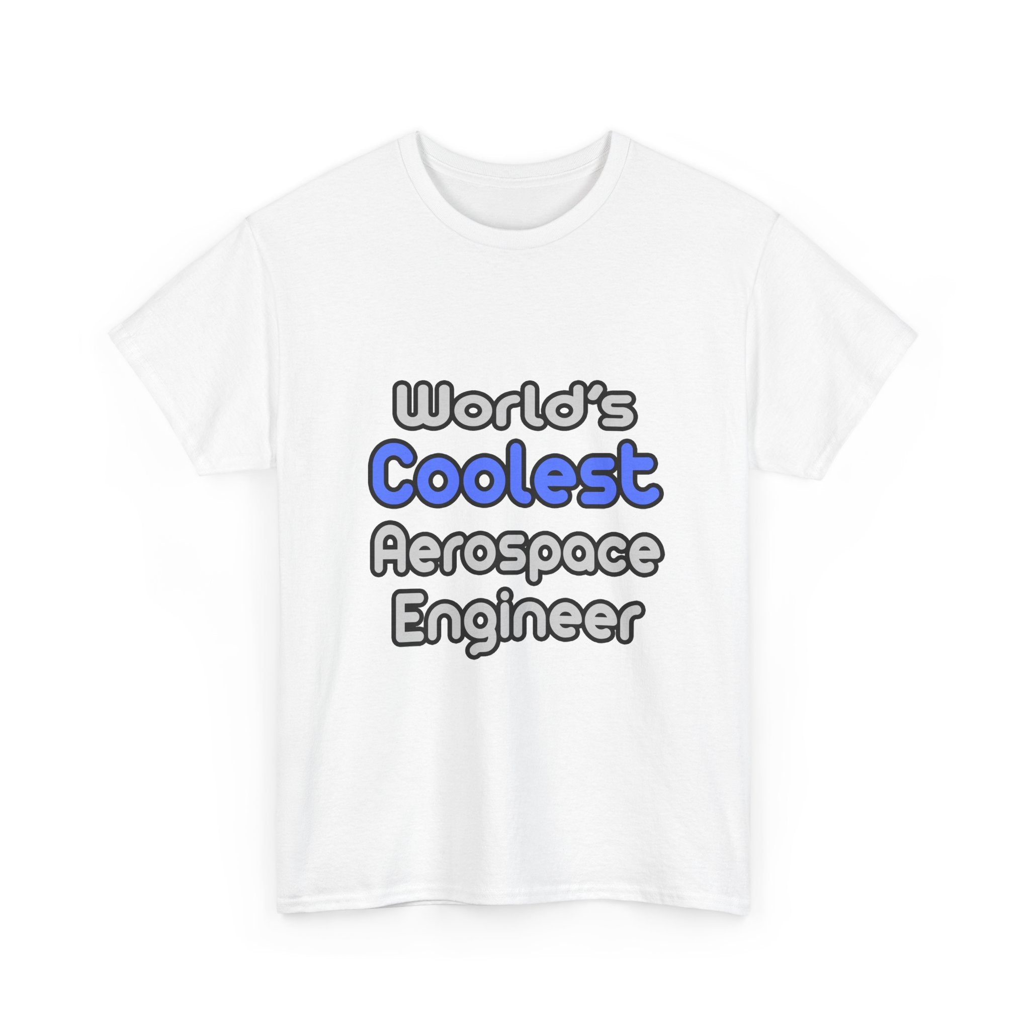 World's Coolest Aerospace Engineer - Unisex Heavy Cotton Tee