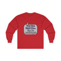 Trust Me .. I'm an Audiologist - Unisex Ultra Cotton Long Sleeve Tee