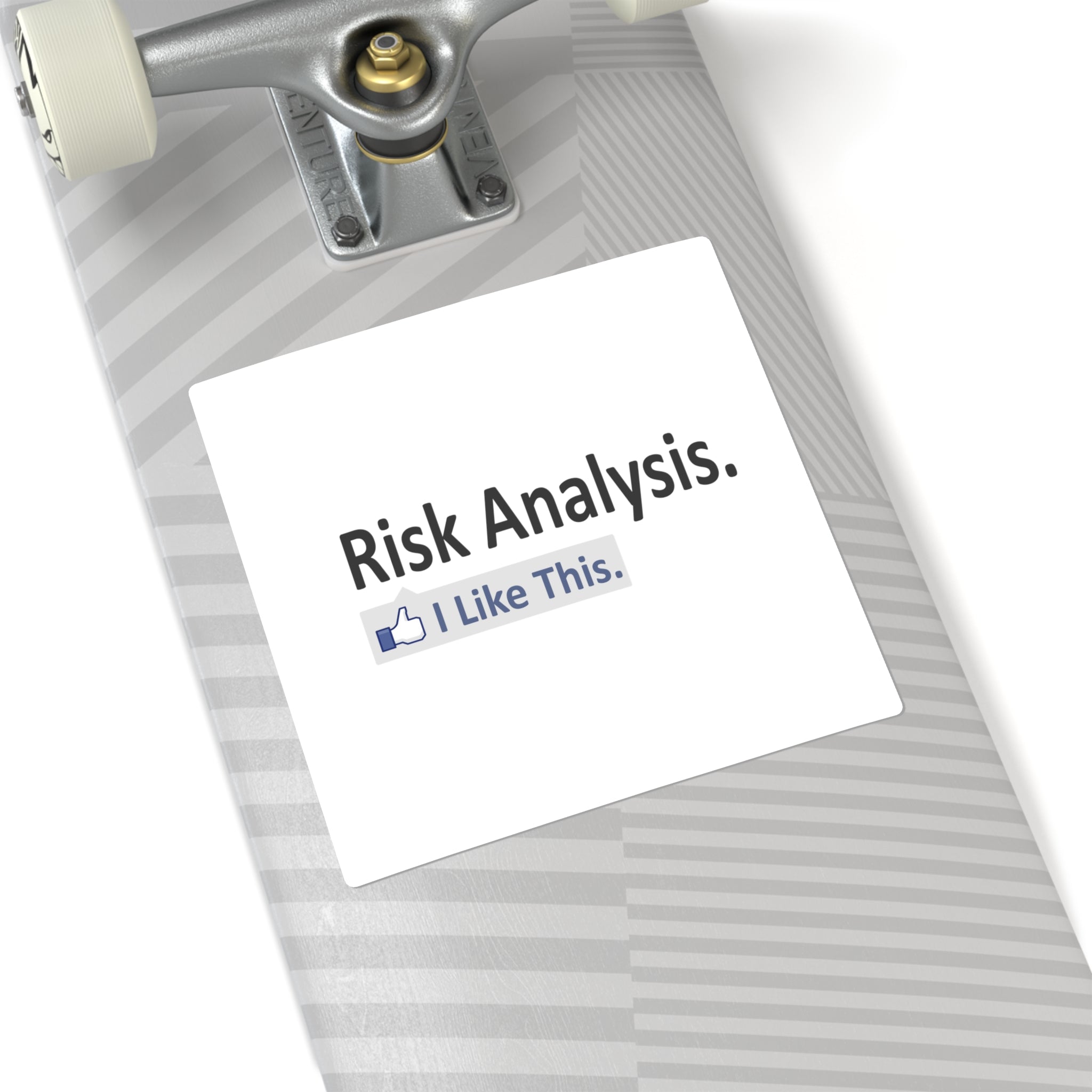 Risk Analysis...I Like This - Square Stickers
