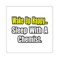 Sleep With Chemist - Square Stickers