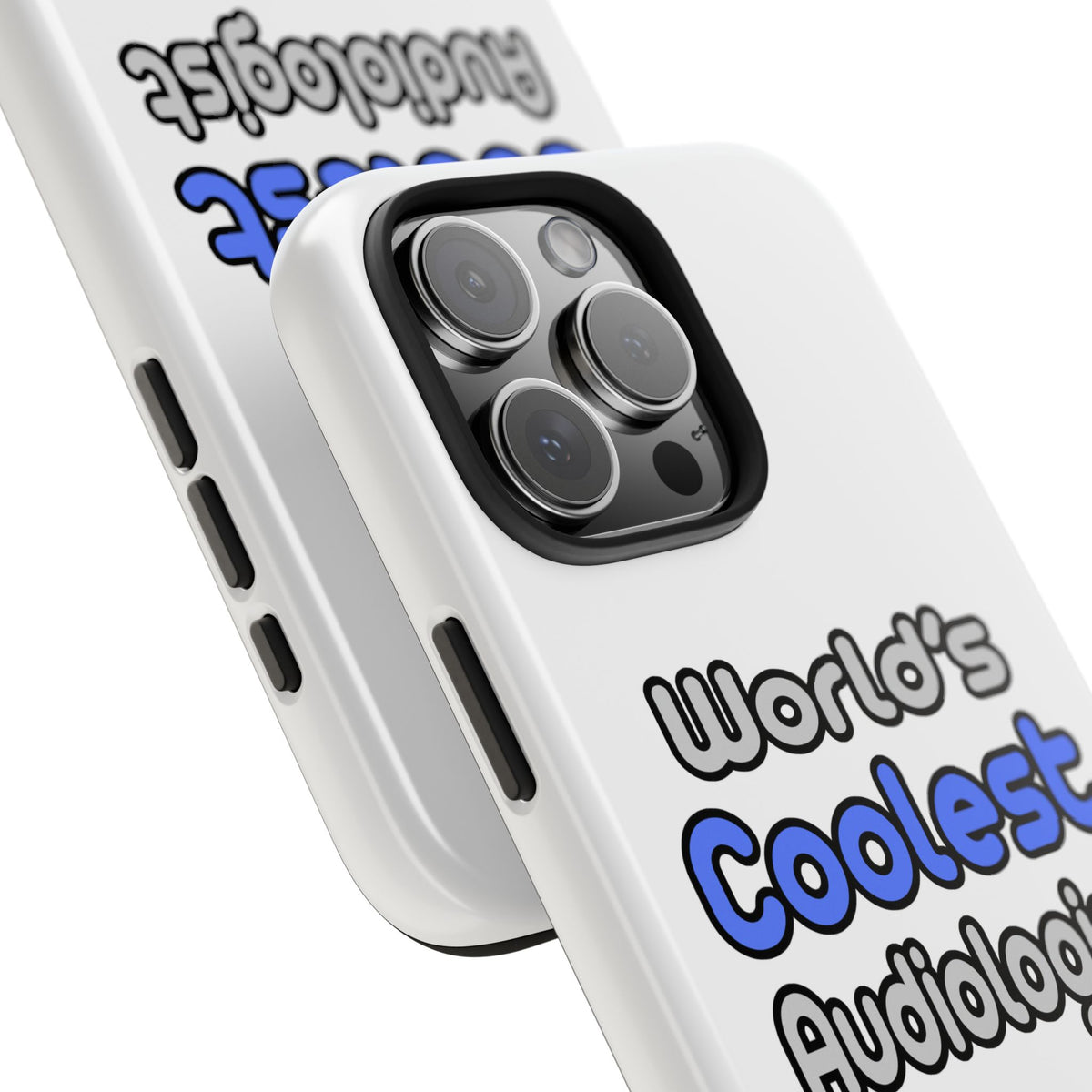 World's Coolest Audiologist - Tough Phone Cases