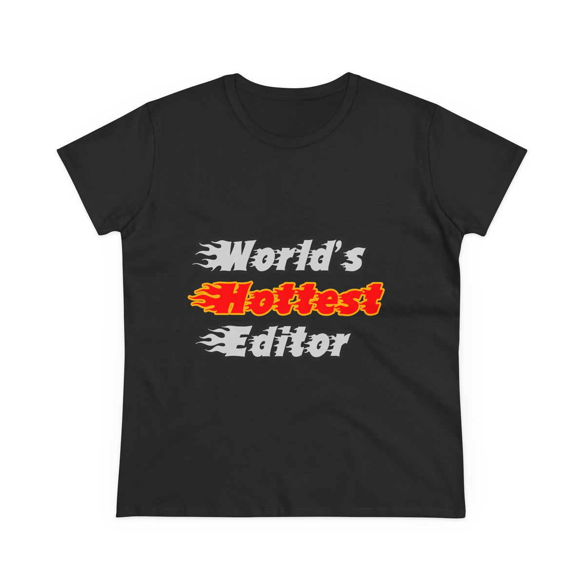 World's Hottest Editor - Women's Midweight Cotton Tee