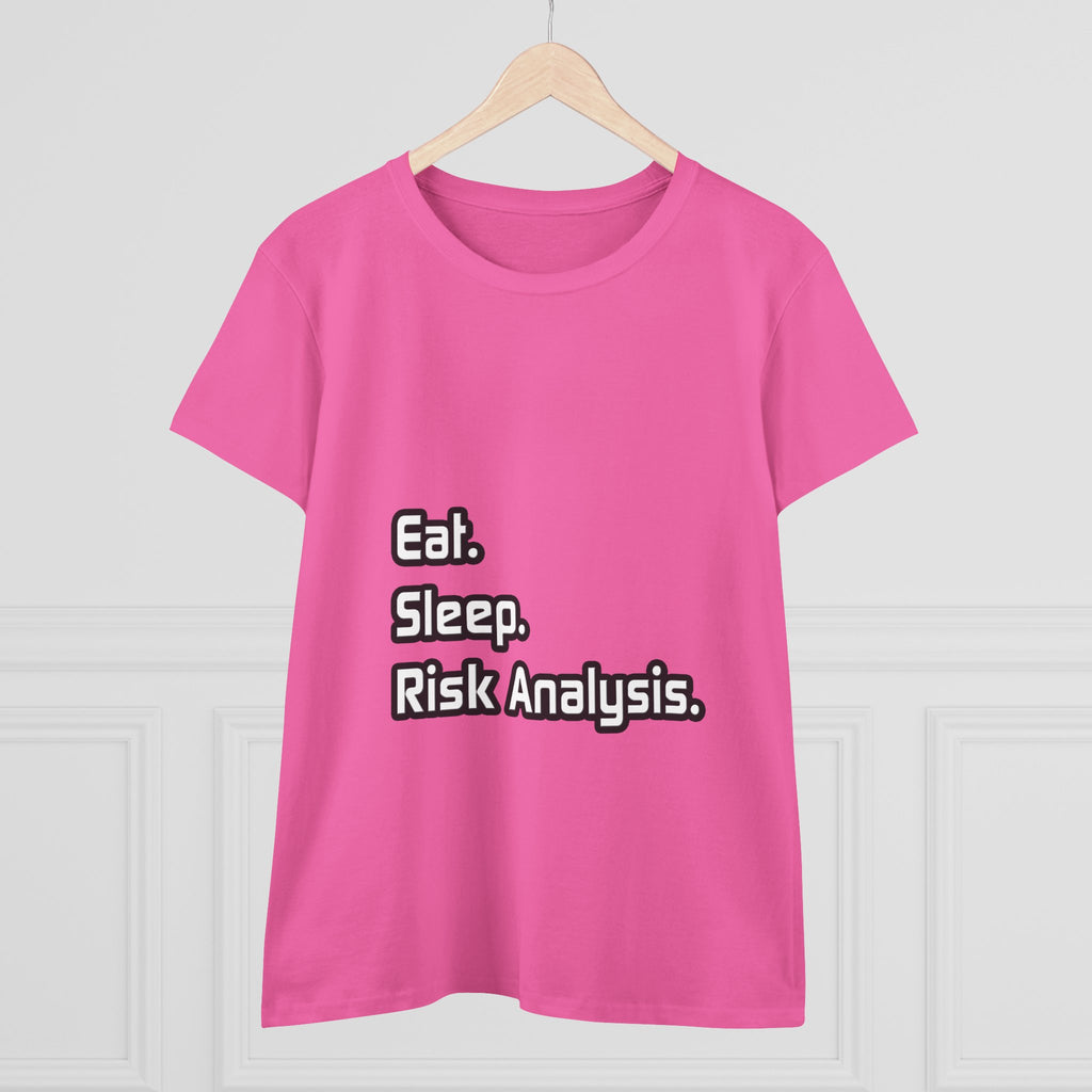 Eat. Sleep. Risk Analysis - Women's Midweight Cotton Tee