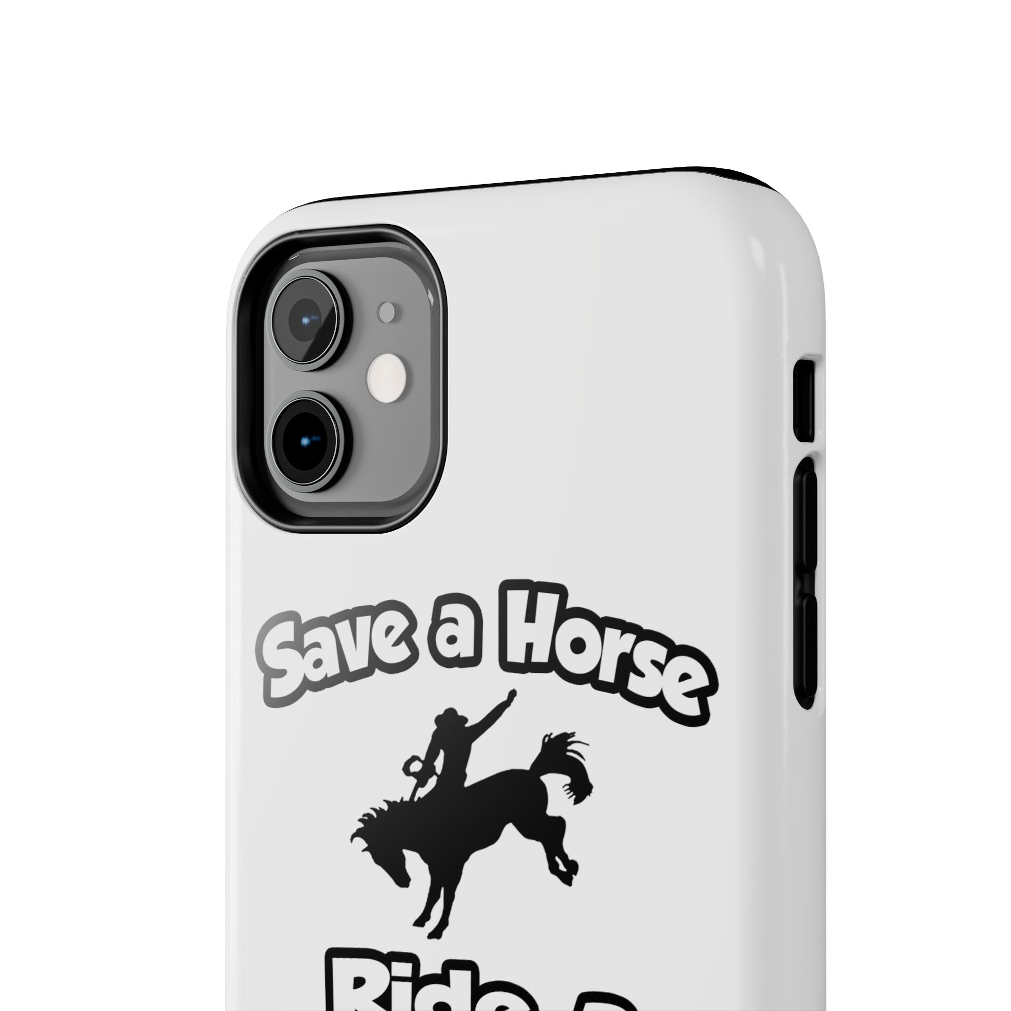 Save a Horse .. Ride a Nurse - Tough Phone Cases