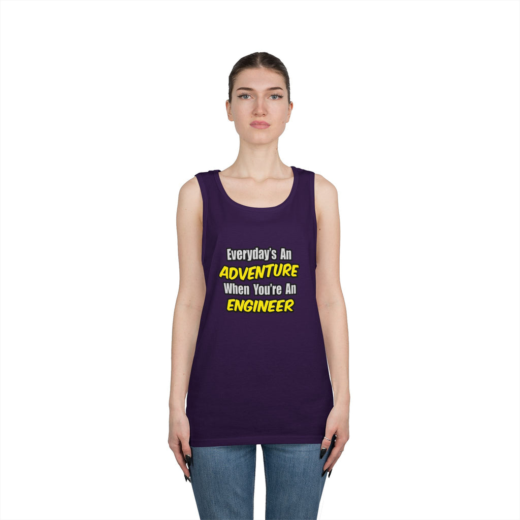 Everyday's An Adventure...Engineer - Unisex Heavy Cotton Tank Top