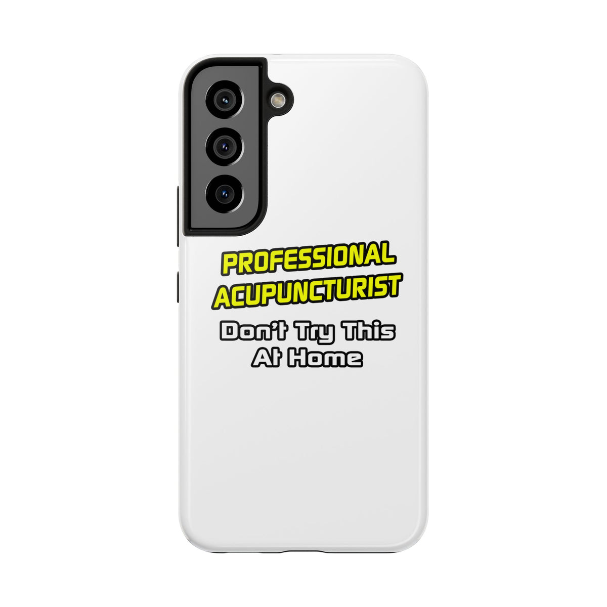Professional Acupuncturist .. Joke - Tough Phone Cases