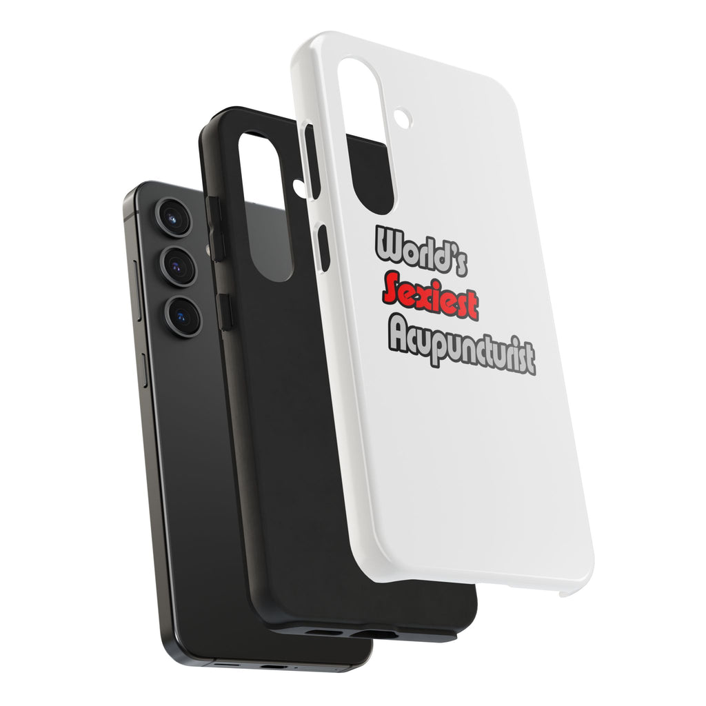 World's Sexiest Acupuncturist - Tough Phone Cases
