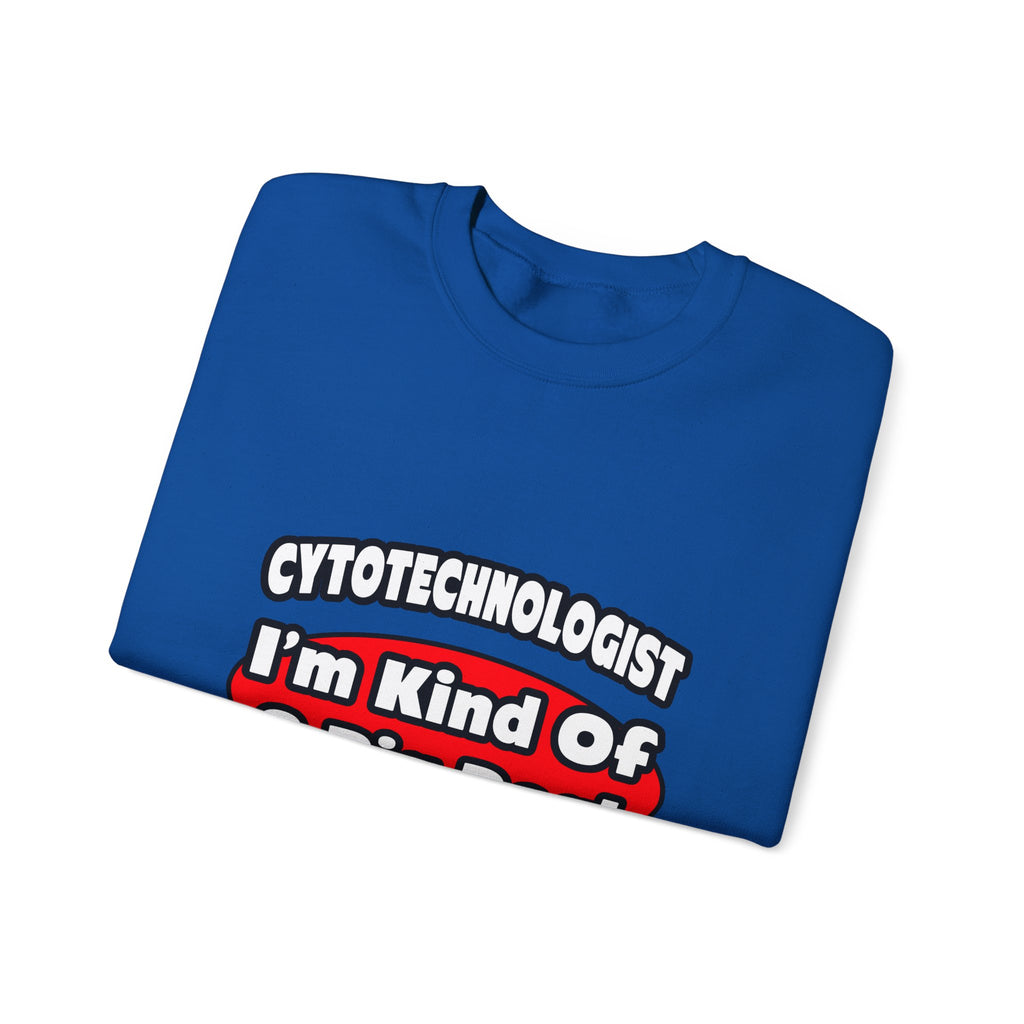 Cytotechnologist ... Big Deal - Unisex Heavy Blend™ Crewneck Sweatshirt
