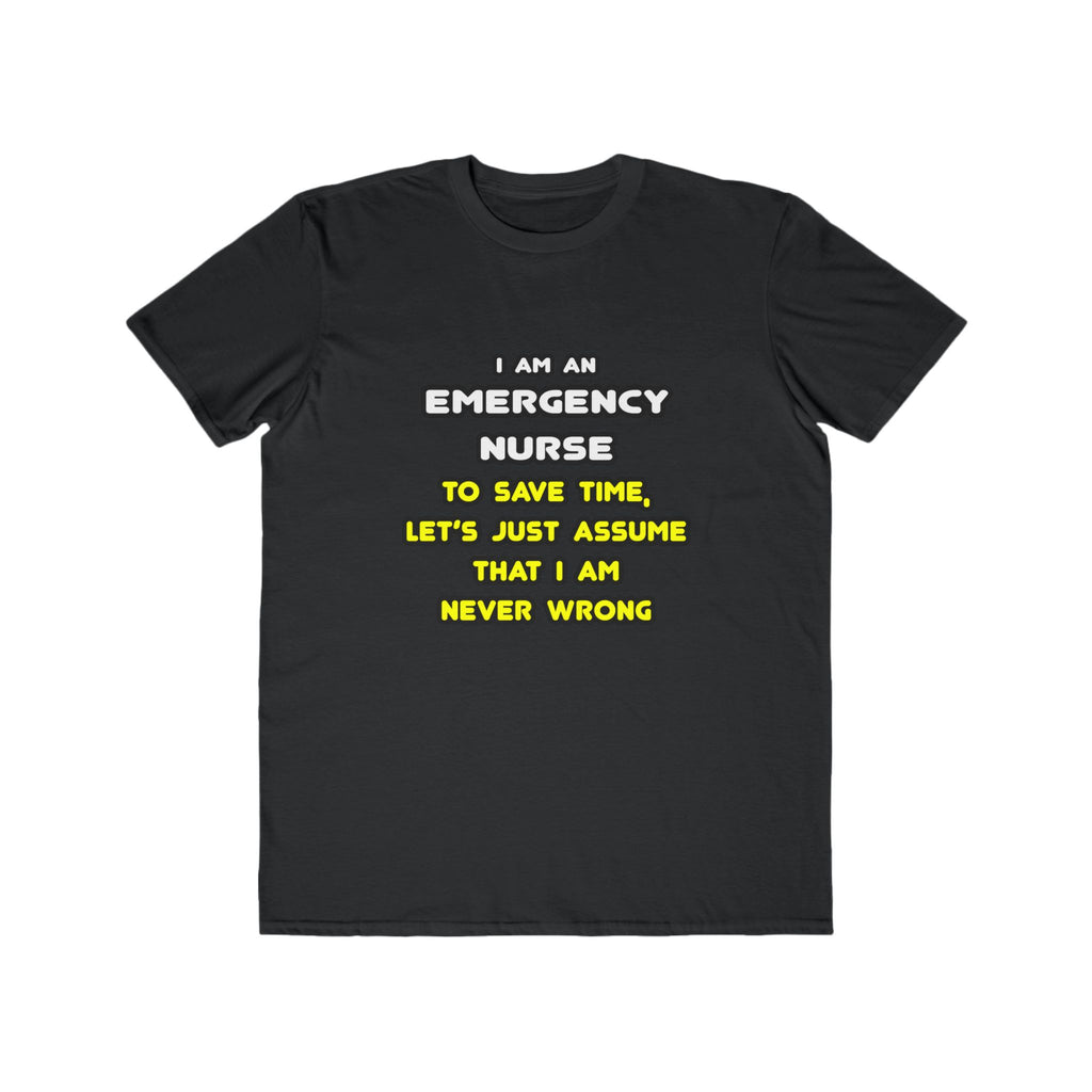 Funny Emergency Nurse T Shirts and Gifts - Men's Lightweight Fashion Tee