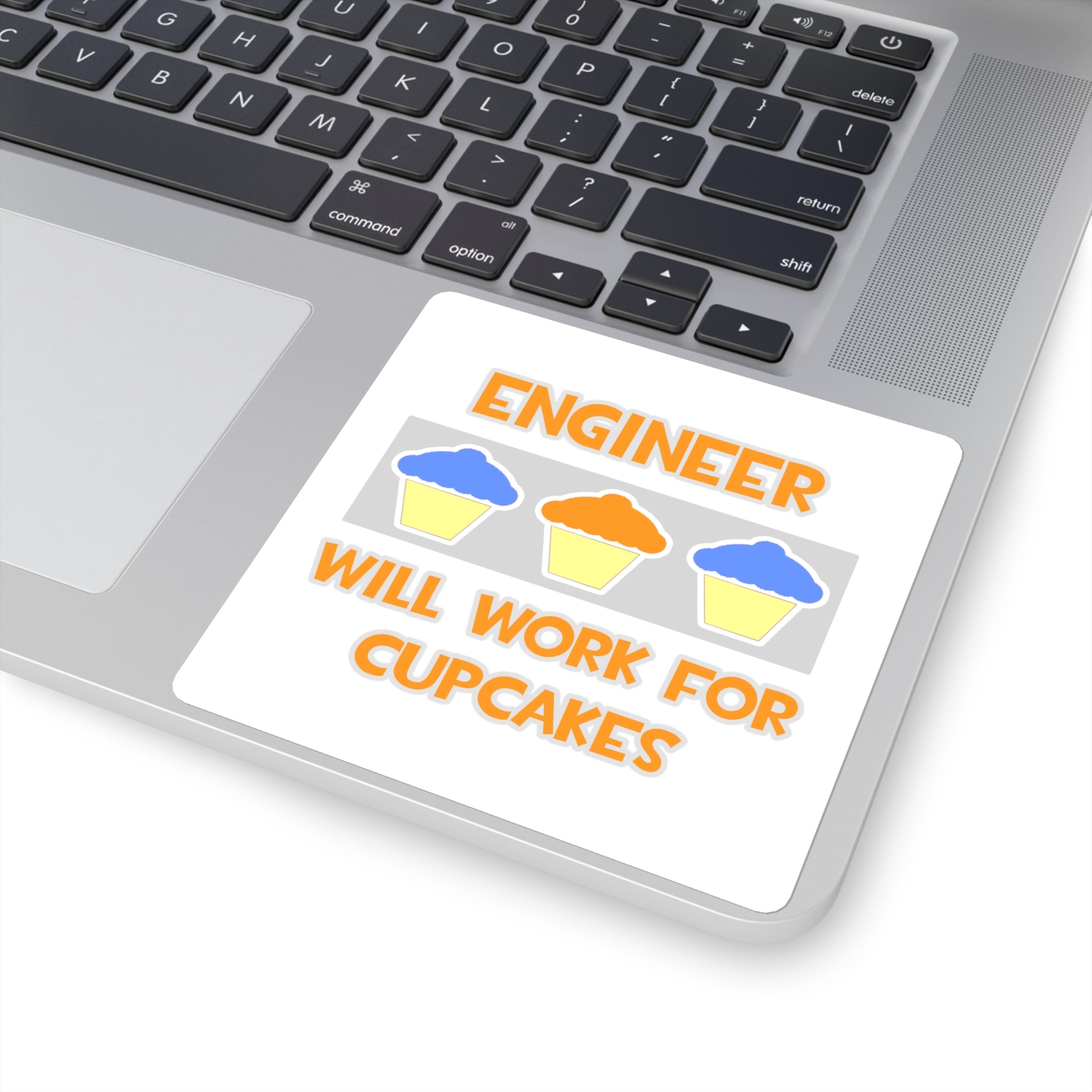 Engineer ... Will Work For Cupcakes - Square Stickers