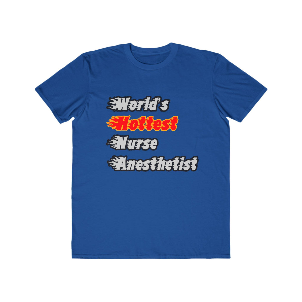 World's Hottest Nurse Anesthetist - Men's Lightweight Fashion Tee