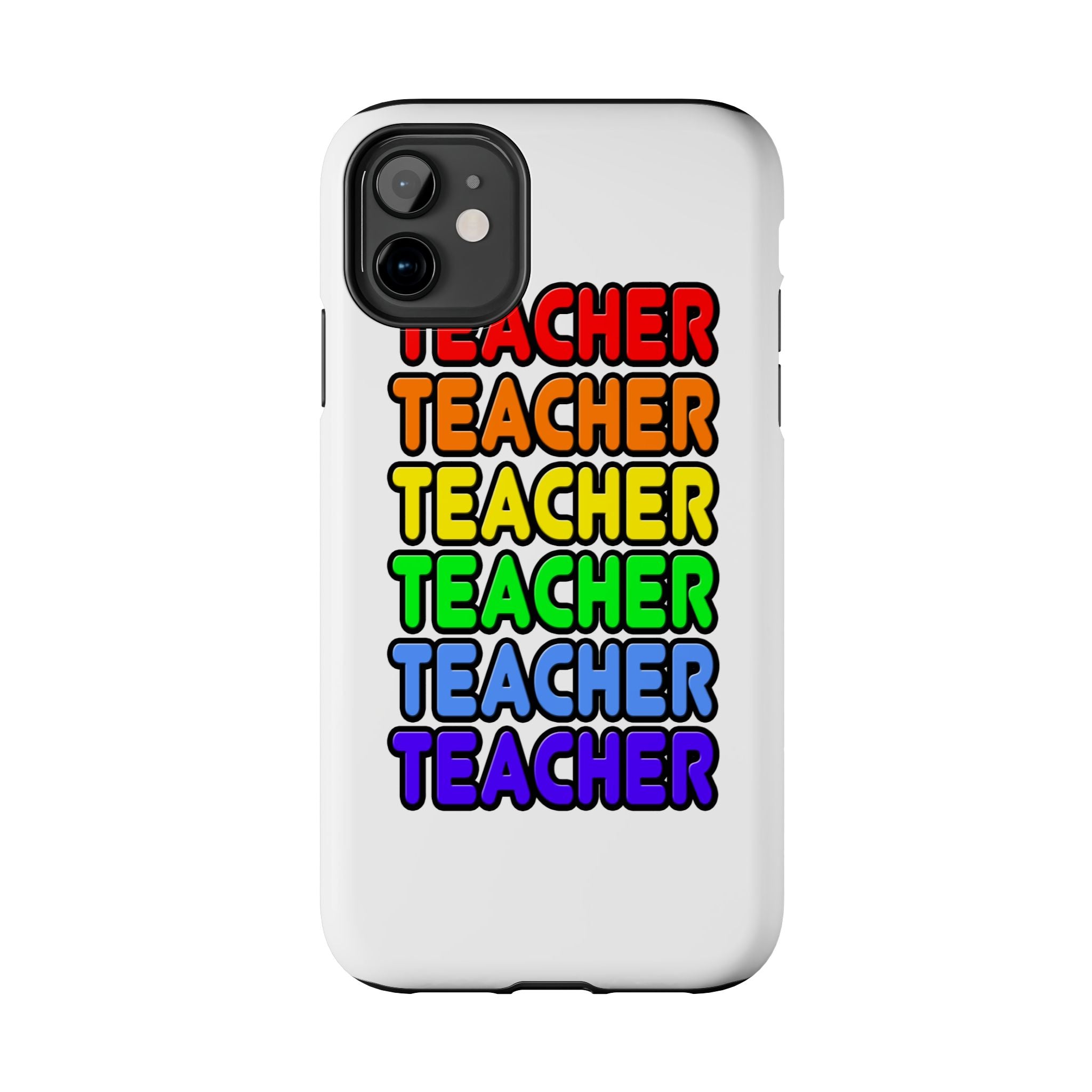 Rainbow Teacher - Tough Phone Cases