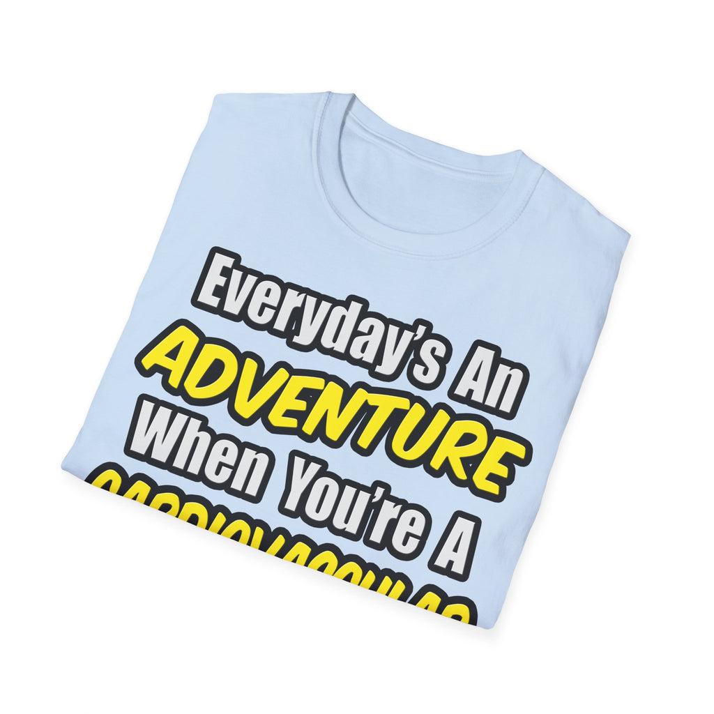 Everyday's An Adventure .. Cardiovascular Tech - Unisex Softstyle T-Shirt